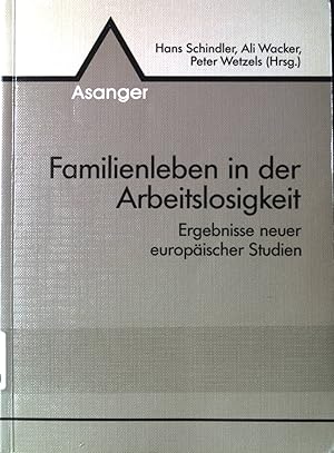 Seller image for Familienleben in der Arbeitslosigkeit : Ergebnisse neuerer europischer Studien. for sale by books4less (Versandantiquariat Petra Gros GmbH & Co. KG)