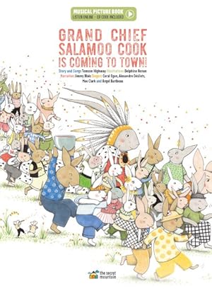 Seller image for Grand Chief Salamoo Cook Is Coming to Town! for sale by GreatBookPrices