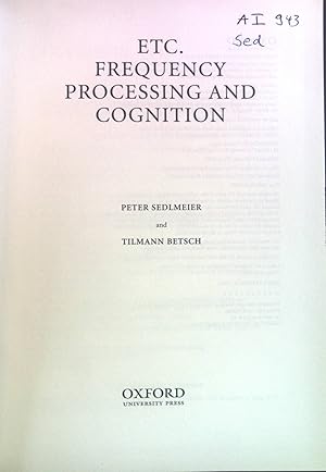 Bild des Verkufers fr etc. Frequency Processing and Cognition. zum Verkauf von books4less (Versandantiquariat Petra Gros GmbH & Co. KG)