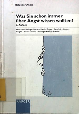 Bild des Verkufers fr Was Sie schon immer ber die Angst wissen wollten! Angst, Angsterkrankungen, Behandlungsmglichkeiten. Ratgeber Angst zum Verkauf von books4less (Versandantiquariat Petra Gros GmbH & Co. KG)