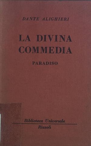 Bild des Verkufers fr La Divina Commedia: Paradiso. zum Verkauf von books4less (Versandantiquariat Petra Gros GmbH & Co. KG)