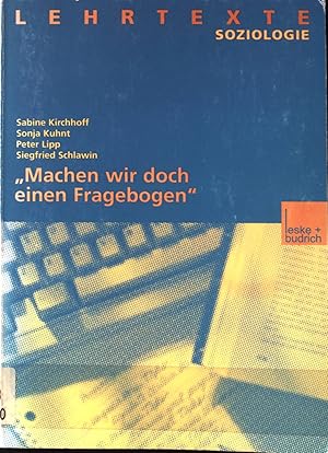 Imagen del vendedor de Machen wir doch einen Fragebogen". Lehrtexte : Soziologie. a la venta por books4less (Versandantiquariat Petra Gros GmbH & Co. KG)