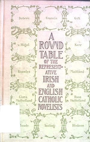 Bild des Verkufers fr A Round Table of the Representative Irish and English Catholic Novelists, at which is Served a Feast of Excellent Stories. zum Verkauf von books4less (Versandantiquariat Petra Gros GmbH & Co. KG)