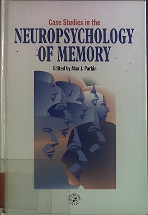 Bild des Verkufers fr Case Studies in the Neuropsychology of Memory. zum Verkauf von books4less (Versandantiquariat Petra Gros GmbH & Co. KG)