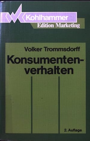 Bild des Verkufers fr Konsumentenverhalten. Kohlhammer-Edition Marketing zum Verkauf von books4less (Versandantiquariat Petra Gros GmbH & Co. KG)