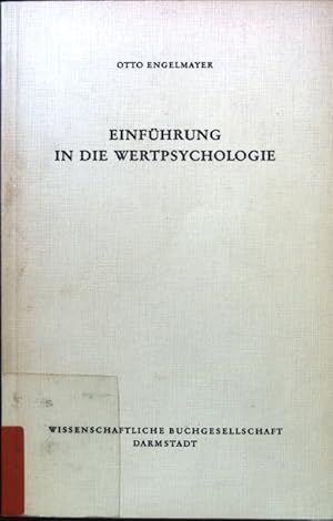 Imagen del vendedor de Einfhrung in die Wertpsychologie. Die Psychologie a la venta por books4less (Versandantiquariat Petra Gros GmbH & Co. KG)