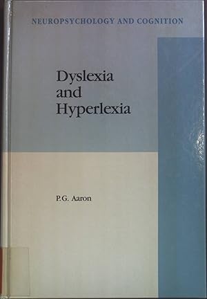 Seller image for Dyslexia and Hyperlexia: Diagnosis and Management of Developmental Reading Disabilities. Neuropsychology and Cognition for sale by books4less (Versandantiquariat Petra Gros GmbH & Co. KG)