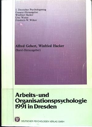 Seller image for Arbeits- und Organisationspsychologie : 1991 in Dresden. for sale by books4less (Versandantiquariat Petra Gros GmbH & Co. KG)