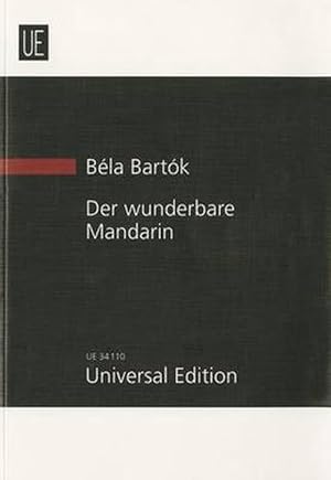 Bild des Verkufers fr Der Wunderbare Mandarin: Pantomime In Einem Akt Op. 19 (Paperback) zum Verkauf von CitiRetail