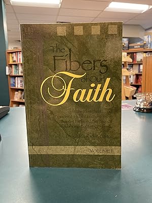 Seller image for The Fibers of Our Faith Volume 1 for sale by Regent College Bookstore