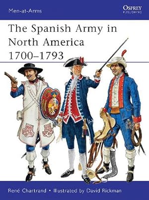 Imagen del vendedor de The Spanish Army in North America 17001793 (Paperback) a la venta por CitiRetail