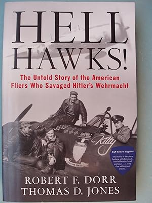 Seller image for Hell Hawks! The Untold Story of the American Fliers Who Savaged Hitler's Wehrmacht for sale by PB&J Book Shop