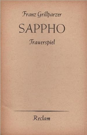 Bild des Verkufers fr Sappho : Trauerspiel in fnf Aufzgen. Reclams Universal-Bibliothek ; 4378 zum Verkauf von Schrmann und Kiewning GbR