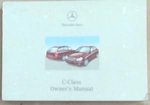 Bild des Verkufers fr Mercedes-Benz C - Class Owner's Manual zum Verkauf von Chapter 1