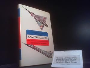 Kampfflugzeuge, Jagd- und Schulflugzeuge seit 1960 [neunzehnhundertsechzig]. Ill. von John W. Woo...