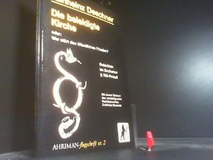 Bild des Verkufers fr Die beleidigte Kirche oder: Wer strt den ffentlichen Frieden? : Gutachten im Bochumer § 166-Prozess. Mit e. Vorw. d. verteidigenden Rechtsanwaltes Gottfried Niemietz / Ahriman-Flugschrift ; Nr. 2 zum Verkauf von Der Buchecker