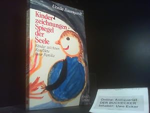 Bild des Verkäufers für Kinderzeichnungen - Spiegel der Seele : Kinder zeichnen Konflikte ihrer Familie. zum Verkauf von Der Buchecker