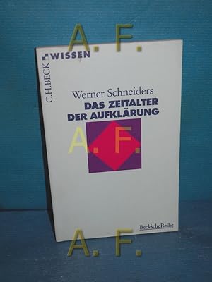 Bild des Verkufers fr Das Zeitalter der Aufklrung Beck'sche Reihe , 2058 : C. H. Beck Wissen zum Verkauf von Antiquarische Fundgrube e.U.