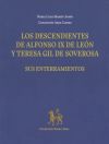 Bild des Verkufers fr Los descendientes de Alfonso IX de Len y Teresa Gil de Soverosa. Sus enterramientos zum Verkauf von AG Library