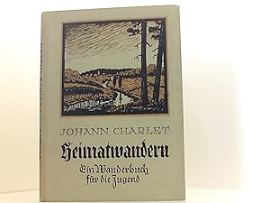 Immagine del venditore per Heimatwandern. Ein Wanderbuch f�r die Jugend. venduto da Book Broker
