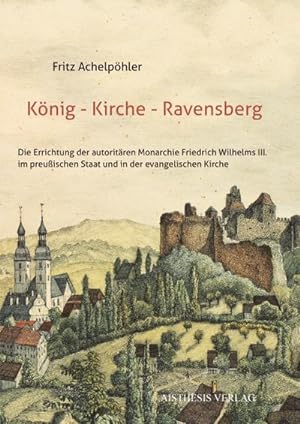 Bild des Verkufers fr Knig - Kirche - Ravensberg zum Verkauf von Wegmann1855