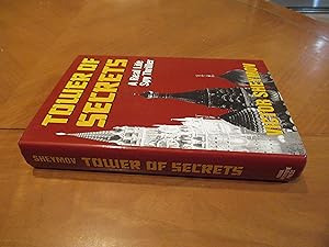 Bild des Verkufers fr Tower Of Secrets: A Real Life Spy Thriller (Inscribed By Author) zum Verkauf von Arroyo Seco Books, Pasadena, Member IOBA