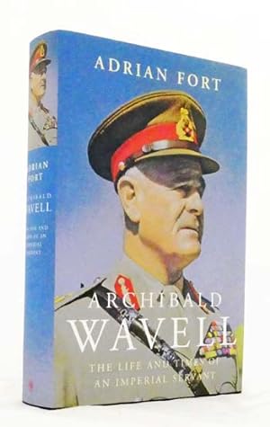 Seller image for Wavell. The Life and Times of an Imperial Servant for sale by Adelaide Booksellers