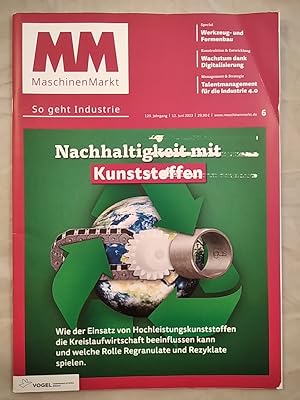 MM MaschinenMarkt: So geht Industrie. Nachhaltigkeit mit Kunststoffen, Ausgabe Juni 2023.