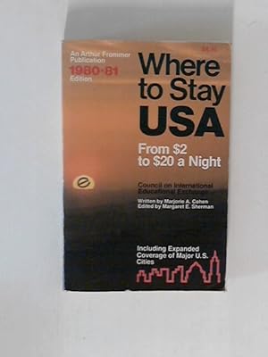 Immagine del venditore per Where to Stay in the U.S.A. from Fifty Cents to Fifteen Dollars a Night: Including Expanded Coverage of Major U.S. Cities venduto da ANTIQUARIAT FRDEBUCH Inh.Michael Simon