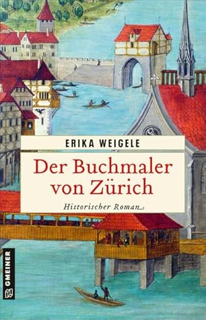 Seller image for Der Buchmaler von Zrich for sale by BuchWeltWeit Ludwig Meier e.K.