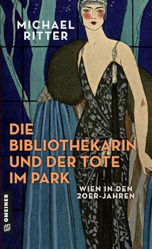 Seller image for Die Bibliothekarin und der Tote im Park for sale by BuchWeltWeit Ludwig Meier e.K.