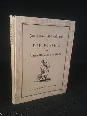 Bild des Verkufers fr Juristische Abhandlung ber die Flhe (frher Goethe zugeschrieben). zum Verkauf von ANTIQUARIAT Franke BRUDDENBOOKS
