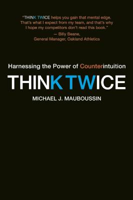 Immagine del venditore per Think Twice: Harnessing the Power of Counterintuition (Paperback or Softback) venduto da BargainBookStores