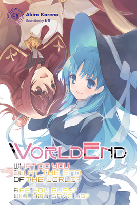 Imagen del vendedor de Worldend: What Do You Do at the End of the World? Are You Busy? Will You Save Us? #ex (Paperback or Softback) a la venta por BargainBookStores