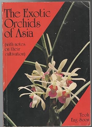 Imagen del vendedor de The Exotic Orchids of Asia: ( With Notes and Their Cultivation ). a la venta por Time Booksellers