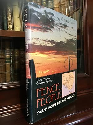 Seller image for Fence People. Yarns from the Dingo Fence. for sale by Time Booksellers