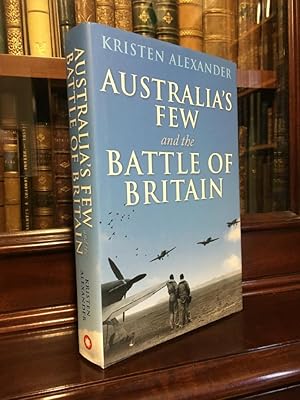 Seller image for Australia's Few and the Battle of Britain. for sale by Time Booksellers