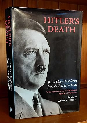 Imagen del vendedor de HITLERS DEATH Russias Last Great Secret from the Files of the KGB a la venta por M. & A. Simper Bookbinders & Booksellers