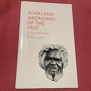 Image du vendeur pour Riverland Aborigines of the Past mis en vente par Blackwood Books