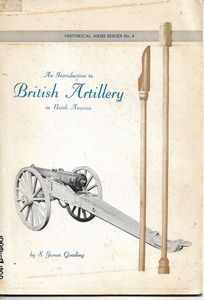 Image du vendeur pour An Introduction To British Artillery in North America mis en vente par Book Haven