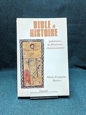 Image du vendeur pour Bible et histoire. Judasme, hellnisme, christianisme. mis en vente par Librairie Pierre BRUNET