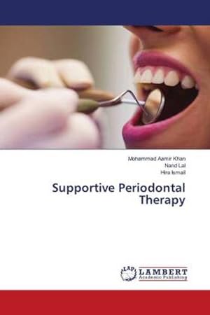 Image du vendeur pour Supportive Periodontal Therapy mis en vente par BuchWeltWeit Ludwig Meier e.K.