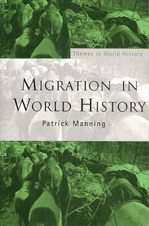 Bild des Verkufers fr Migration in world history zum Verkauf von Antiquariaat van Starkenburg