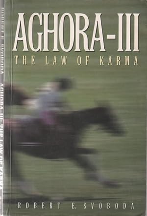 Seller image for Aghora III: The Law of Karma for sale by Goulds Book Arcade, Sydney