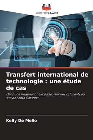 Seller image for Transfert international de technologie : une tude de cas for sale by BuchWeltWeit Ludwig Meier e.K.