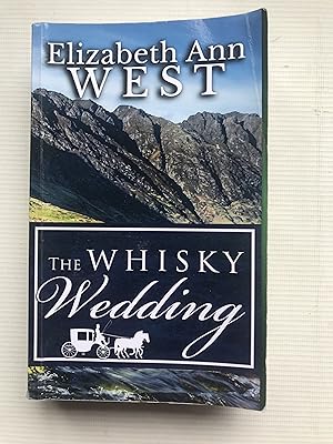 Seller image for The Whisky Wedding: a Mr. Darcy and Elizabeth Bennet story for sale by Beach Hut Books