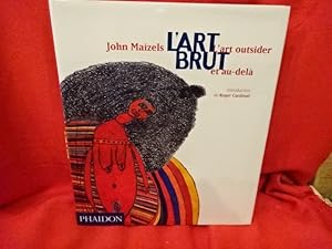 Seller image for L'art brut. L'art outsider et au-del. for sale by alphabets