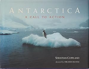 Immagine del venditore per ANTARCTICA - A Call to Action venduto da Jean-Louis Boglio Maritime Books