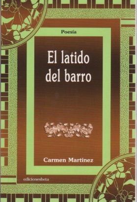 Imagen del vendedor de El latido del barro . a la venta por Librera Astarloa