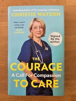 Seller image for THE COURAGE TO CARE for sale by Happyfish Books